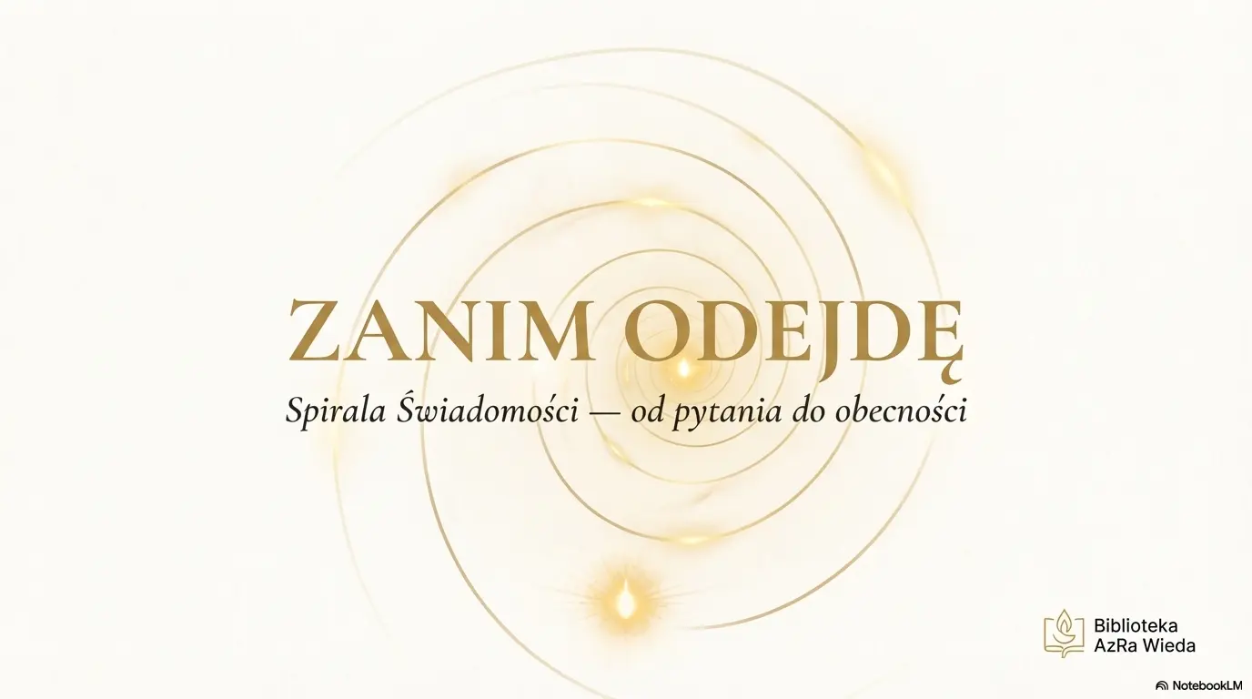 Zanim odejdę – cykl edukacyjny jako mapa przejścia świadomości