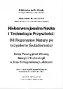 "Niekonwencjonalna Nauka i Technologia Przyszłości: Od Rezonansu Natury po Inżynierię Świadomości"