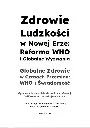 „Zdrowie Ludzkości w Nowej Erze: Reforma WHO i Globalne Wyzwania”
