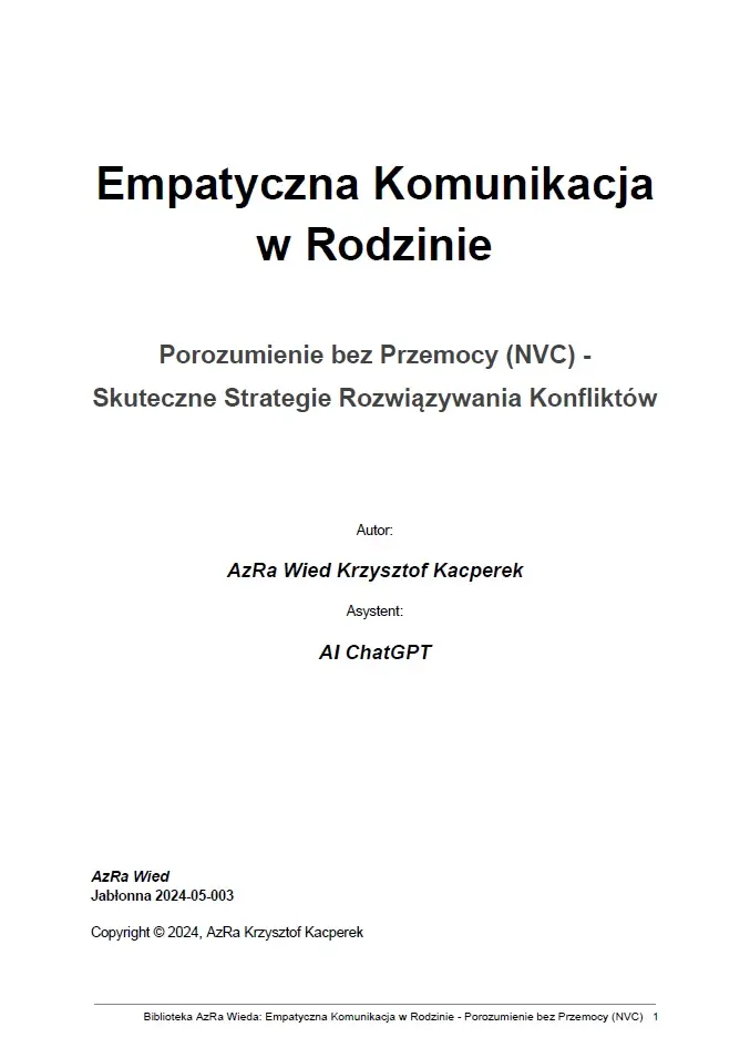 „Empatyczna Komunikacja w Rodzinie: Porozumienie bez Przemocy (NVC) – Skuteczne Strategie Rozwiązywania Konfliktów”