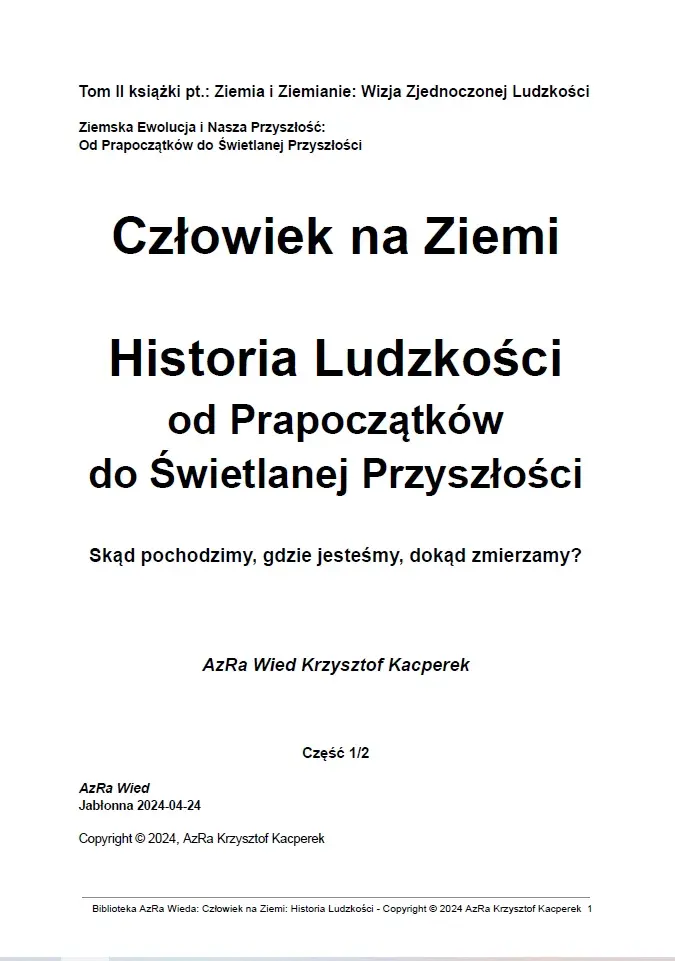 „Człowiek na Ziemi: Historia Ludzkości od Prapoczątków do Świetlanej Przyszłości”