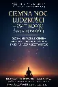 „Ciemna Noc Ludzkości – Świt Nowej Świadomości” - „Globalne Przebudzenie – Jak Transformacja Świata Zmienia Naszą Rzeczywistość”