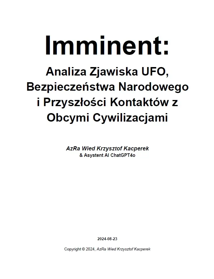 „Imminent: Analiza Zjawiska UFO, Bezpieczeństwa Narodowego i Przyszłości Kontaktów z Obcymi Cywilizacjami”