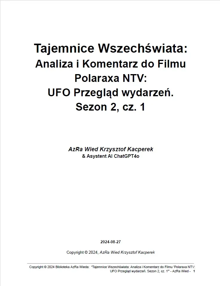„Tajemnice Wszechświata: Analiza i Komentarz do Filmu ‘Polaraxa NTV: UFO Przegląd wydarzeń. Sezon 2, cz. 1 Nie tylko o UFO’”