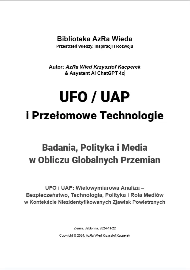 „UFO / UAP i Przełomowe Technologie: Badania, Polityka i Media w Obliczu Globalnych Przemian”