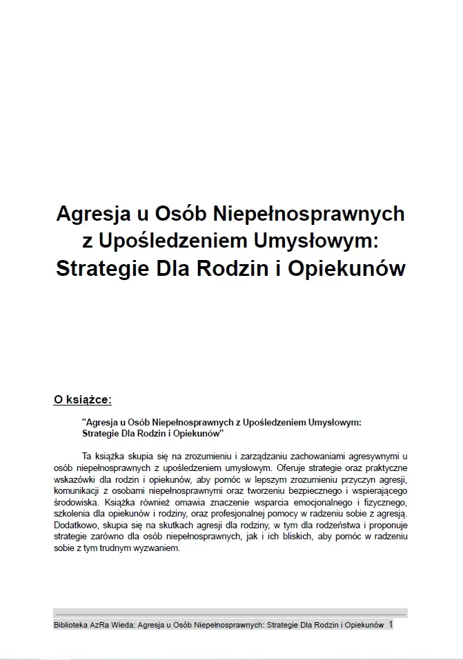 „Agresja u Osób Niepełnosprawnych z Upośledzeniem Umysłowym: Strategie Dla Rodzin, Rodzeństwa i Opiekunów”
