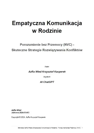 “Empatyczna Komunikacja w Rodzinie: Porozumienie bez Przemocy (NVC) – Skuteczne Strategie Rozwiązywania Konfliktów”