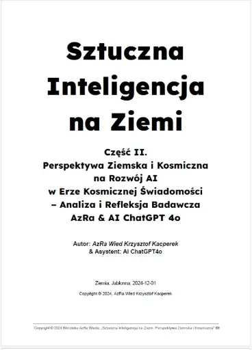 „Sztuczna Inteligencja na Ziemi: Szersza Perspektywa Ziemska i Kosmiczna”