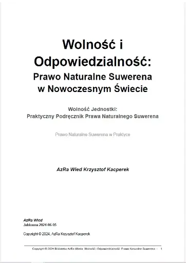 “Wolność i Odpowiedzialność: Prawo Naturalne Suwerena w Nowoczesnym Świecie”