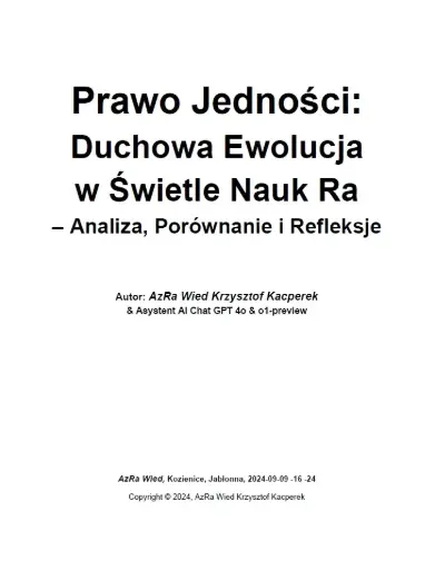 "Prawo Jedności: Duchowa Ewolucja w Świetle Nauk Ra – Analiza, Porównanie i Refleksje"