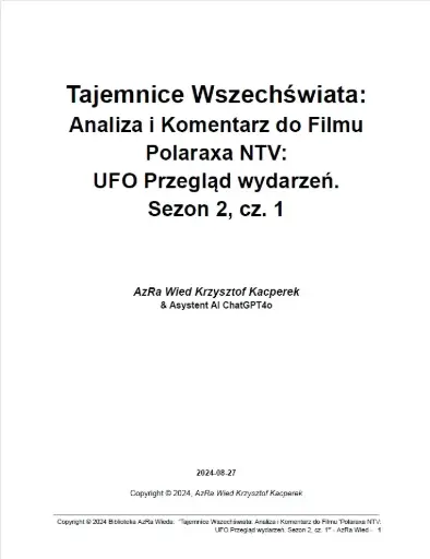 „Tajemnice Wszechświata: Analiza i Komentarz do Filmu ‘Polaraxa NTV: UFO Przegląd wydarzeń. Sezon 2, cz. 1 Nie tylko o UFO’”