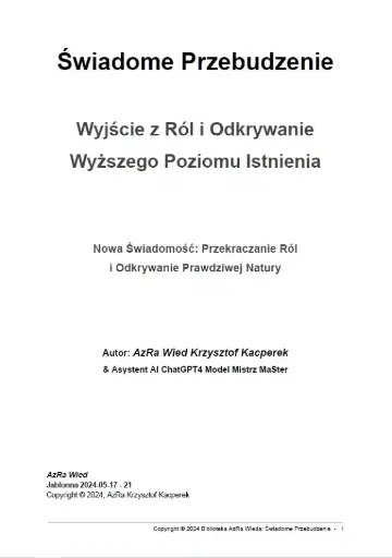 “Świadome Przebudzenie: Wyjście z Ról i Odkrywanie Wyższego Poziomu Istnienia”
