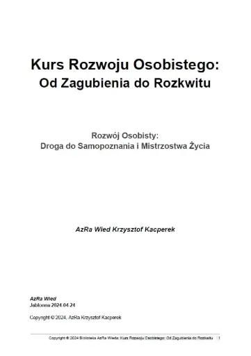 “Kurs Rozwoju Osobistego: Od Zagubienia do Rozkwitu”
